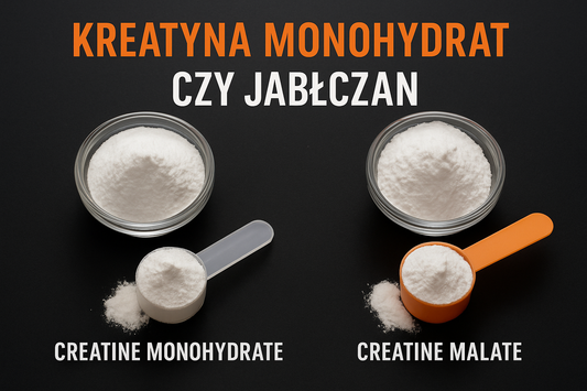 Kreatyna monohydrat czy jabłczan - co wybrać i dlaczego?