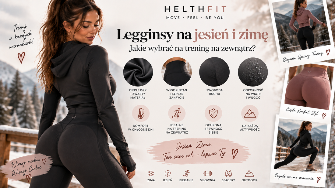 Legginsy na jesień i zimę – jakie wybrać na trening na zewnątrz?