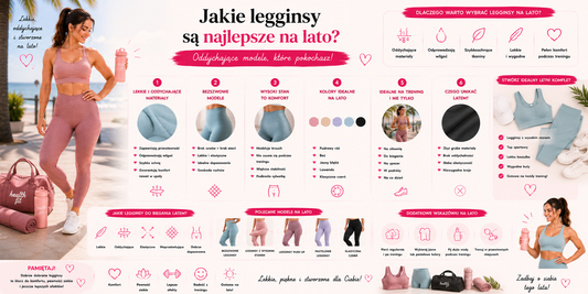 Jakie legginsy są najlepsze na lato? Oddychające modele, które pokochasz